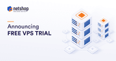 Free Trial for Global VPS Servers Announced by NetShop ISP