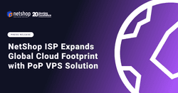 NetShop ISP Expands Global Reach with PoP VPS Solution
