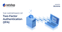 Why Two-factor Authentication (2FA) is Important in Cyber Protection for Businesses