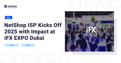 NetShop ISP Kicks Off 2025 with Impact at iFX EXPO Dubai