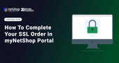 How To Complete SSL Order in myNetShop Portal