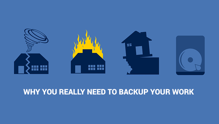 Why you really need to backup your work