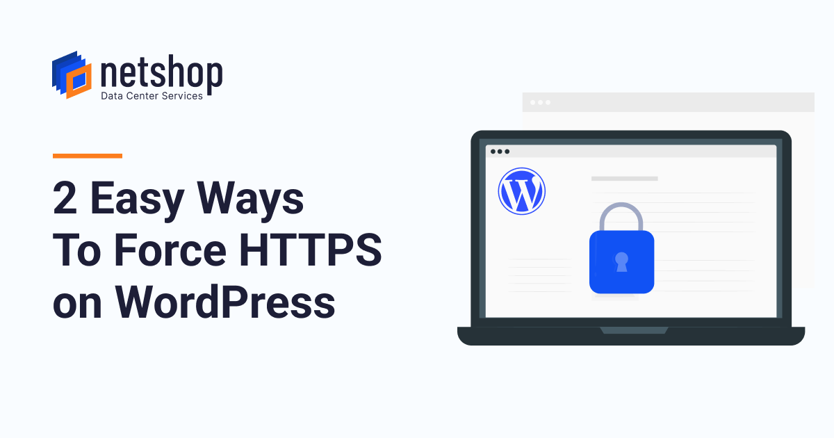 2 Easy Ways to Force HTTPS on WordPress Website