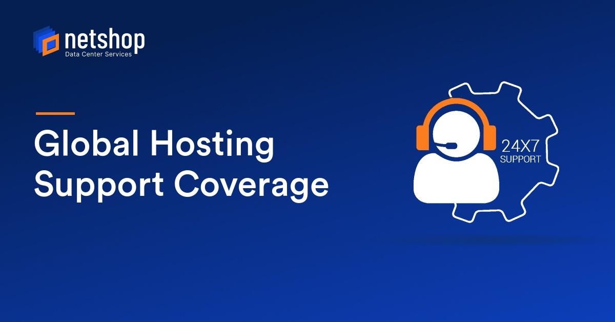 NetShop ISP - 24/7 Global Hosting Support Coverage