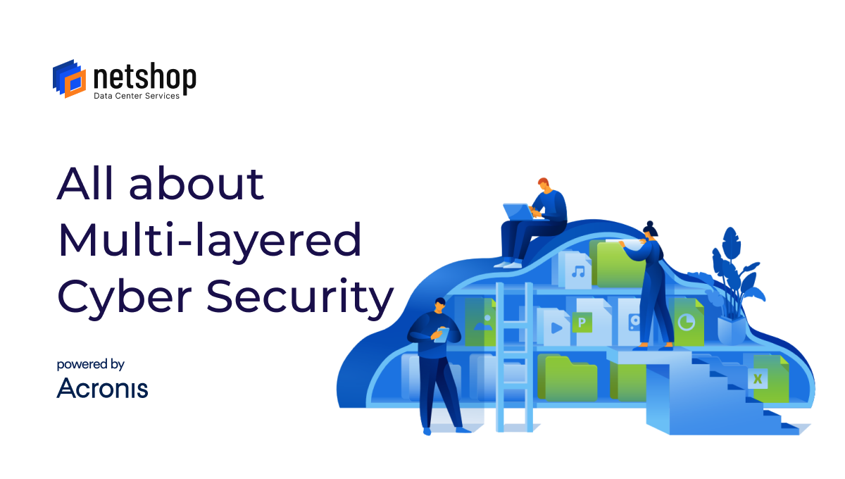 How to protect your Business with a Multi-layered Cybersecurity Suite by Acronis