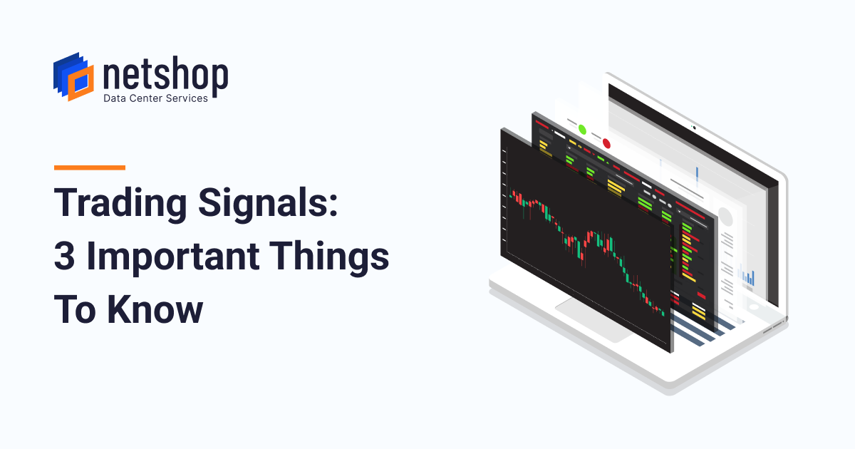 3 Important Things to Know about Trading Signals