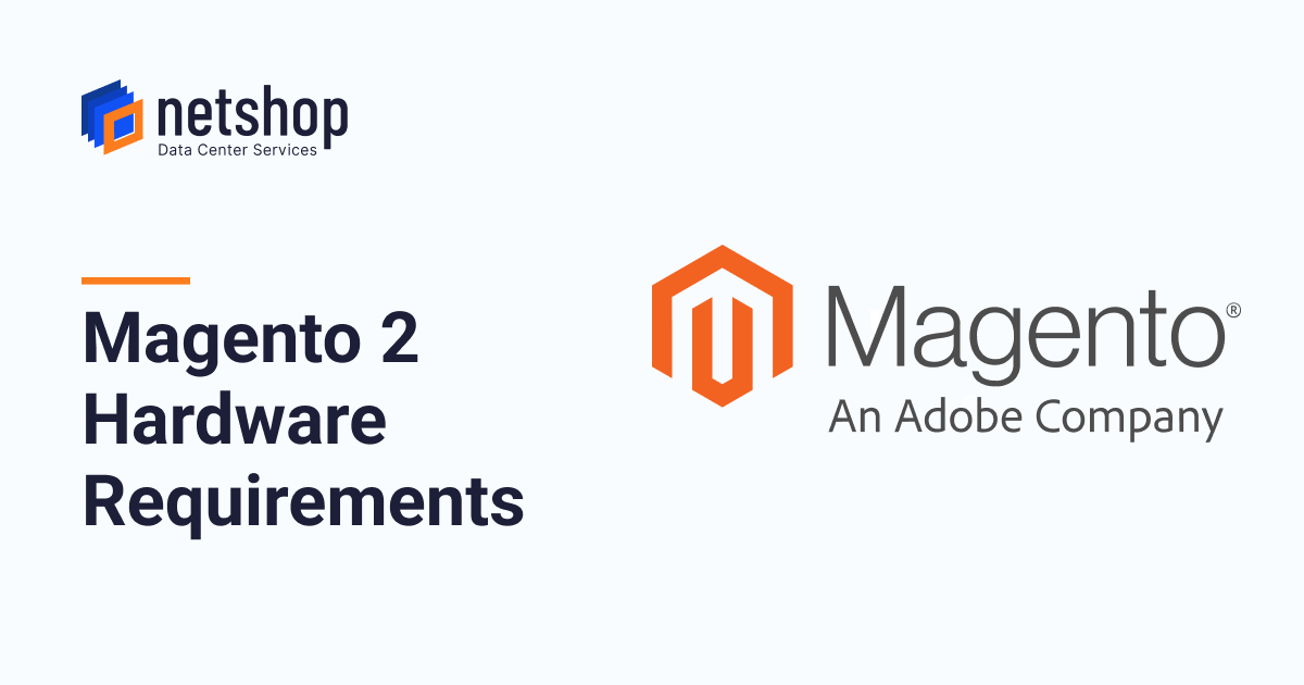 Magento 2 Recommended Hardware Requirements