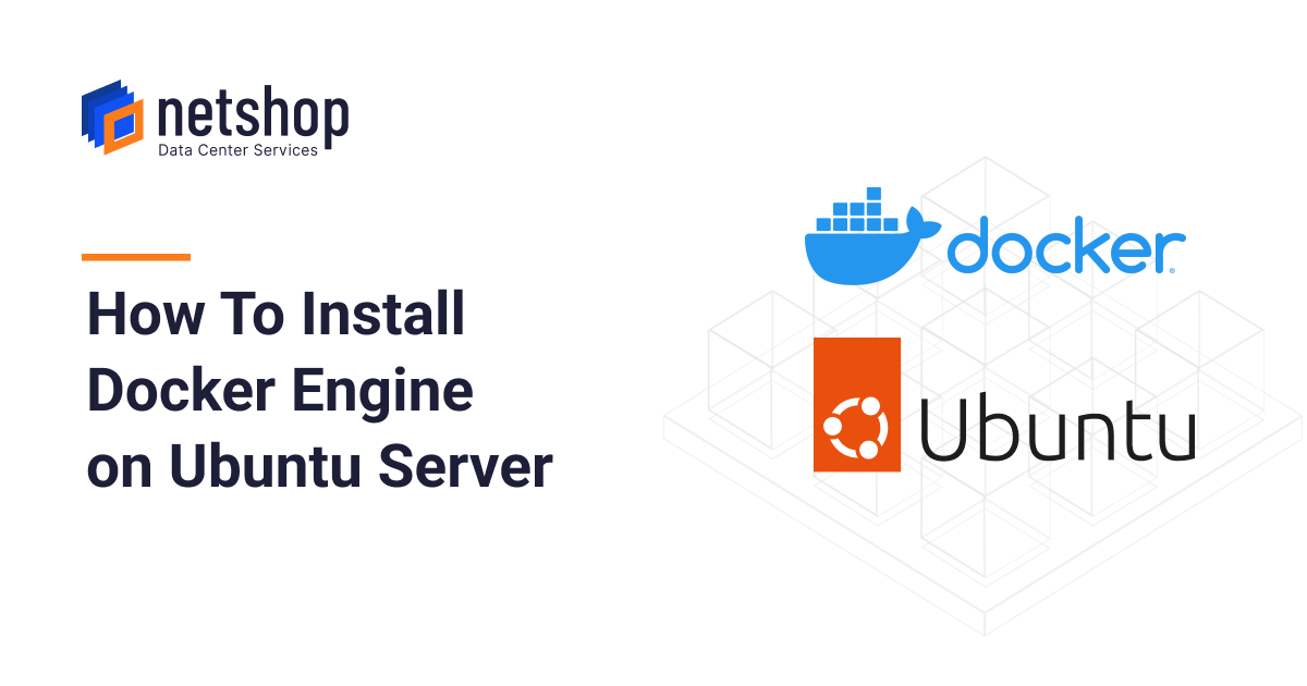 How To Install Docker Engine on Ubuntu Server