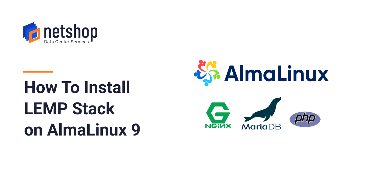 How To Install LEMP Stack on AlmaLinux 9 Server