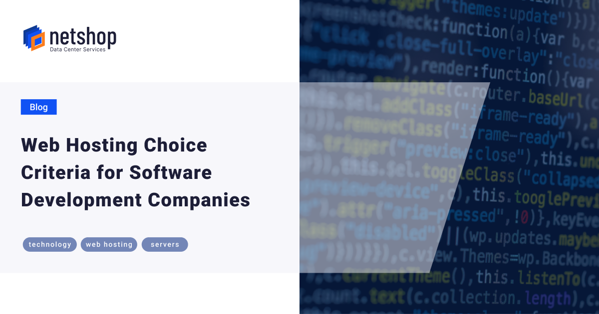 Web Hosting Choice Criteria for Software Development Companies
