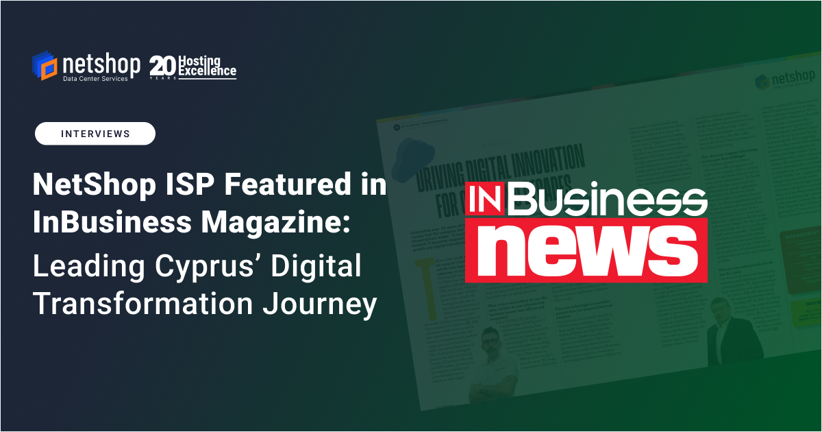 NetShop ISP Featured in Cyprus' leading InBusiness Magazine (November 2025)